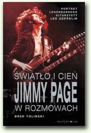 Światło i cień. Jimmy Page w rozmowach - Brad Tolinski