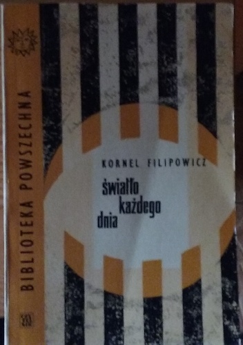 Światło każdego dnia - Kornel Filipowicz