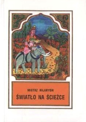 Światło na ścieżce - Mistrz Hilaryon