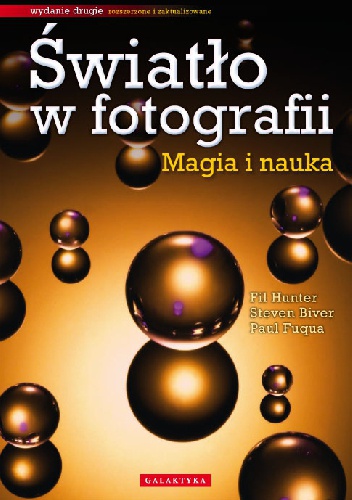 Światło w fotografii. Magia i nauka. - S. Biver