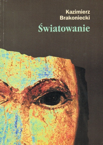 Światowanie - Kazimierz Brakoniecki