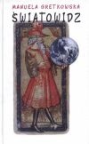 Światowidz - Manuela Gretkowska