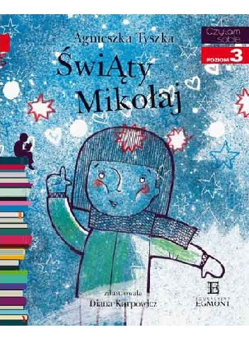 Świąty Mikołaj - Agnieszka Tyszka