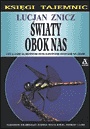 Światy obok nas - Lucjan Znicz