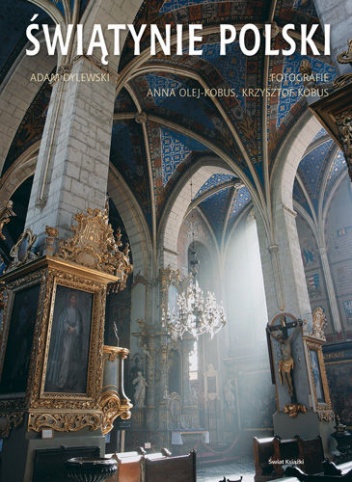 Świątynie Polski - Adam Dylewski