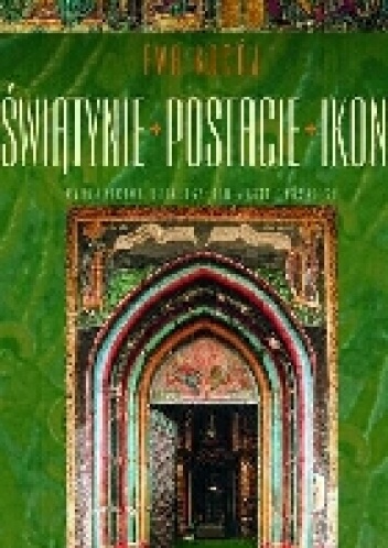 Świątynie - Postacie - Ikony - Ewa Kocój