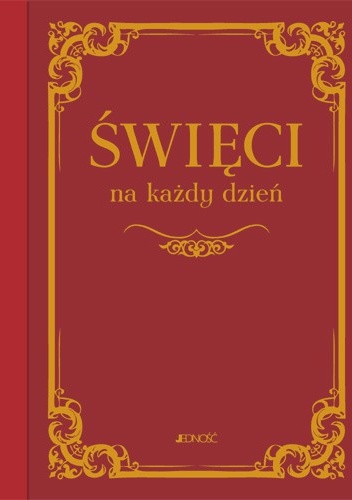 Święci na każdy dzień - praca zbiorowa