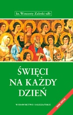 Święci na każdy dzień - Wincenty Zaleski