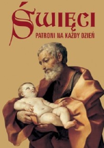 Święci patroni na każdy dzień - Rosa Giorgi