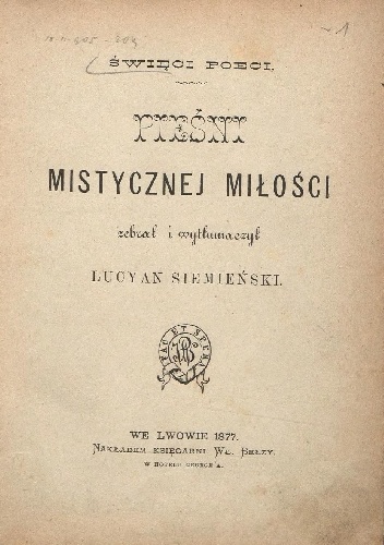 Święci poeci. Pieśni mistycznej miłości