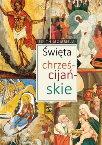 Święta chrześcijańskie - Edith Mommeja