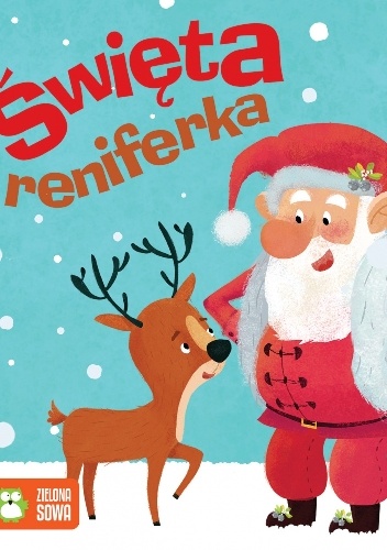 Święta Reniferka - praca zbiorowa