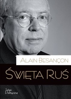 Święta Ruś - Alain Besançon