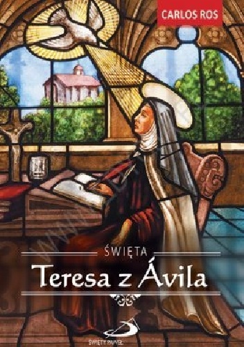 Święta Teresa z Avila - Carlos Ros