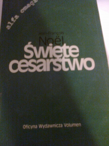 Święte Cesarstwo - Jean-François Noël