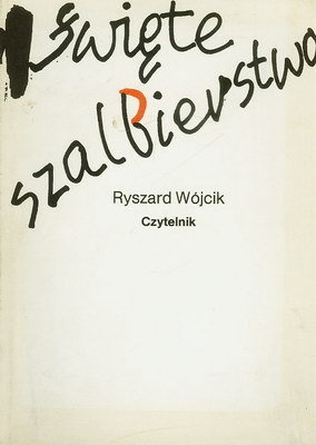 Święte szalbierstwo - Ryszard Wójcik