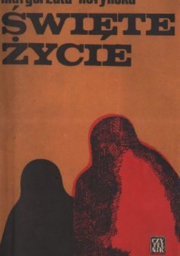 Święte życie - Małgorzata Hołyńska
