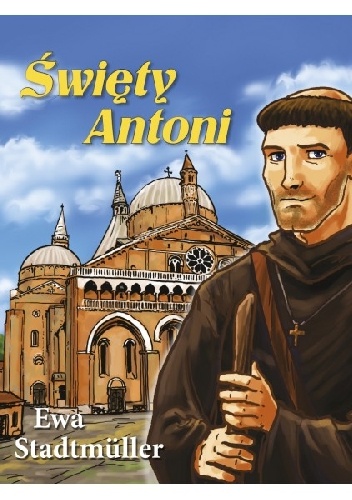 Święty Antoni - Ewa Stadtmüller