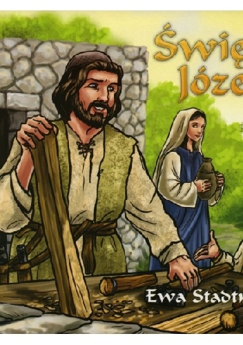 Święty Józef - Ewa Stadtmüller