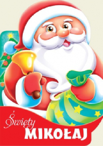 Święty Mikołaj - Urszula Kozłowska