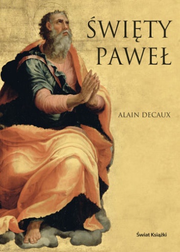 Święty Paweł - Alain Decaux