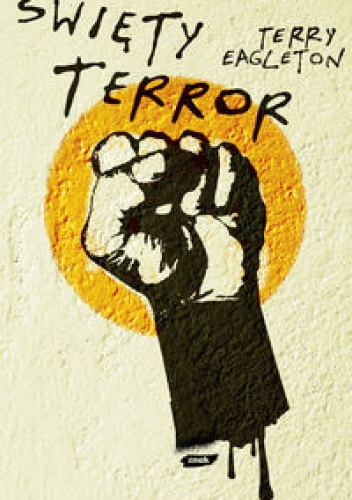 Święty terror - Terry Eagleton