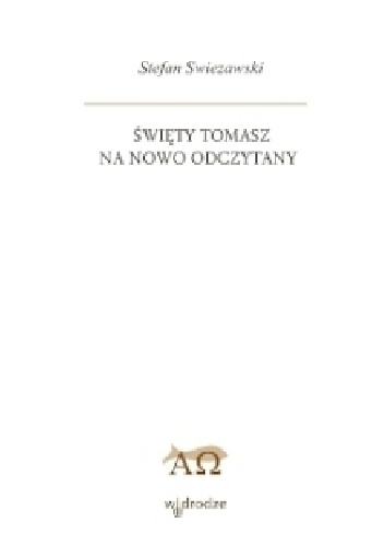 Święty Tomasz na nowo odczytany - Stefan Swieżawski