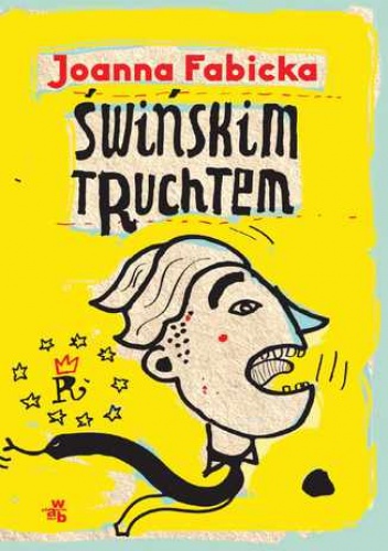 Świńskim truchtem. T. 2 - Joanna Fabicka