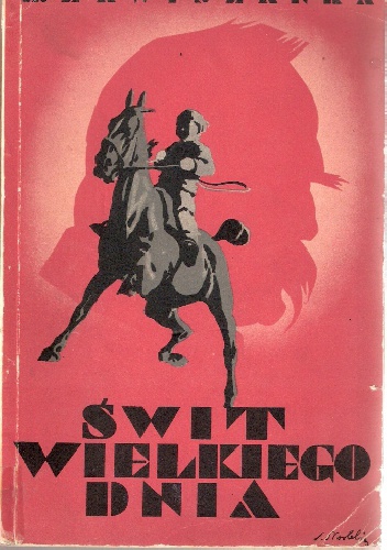 Świt wielkiego dnia. Opowieść o dzieciństwie Marszałka Piłsudskiego - Zofia Zawiszanka