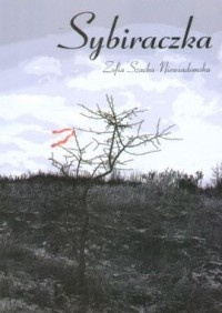 Sybiraczka - Zofia Szacka-Niewiadomska