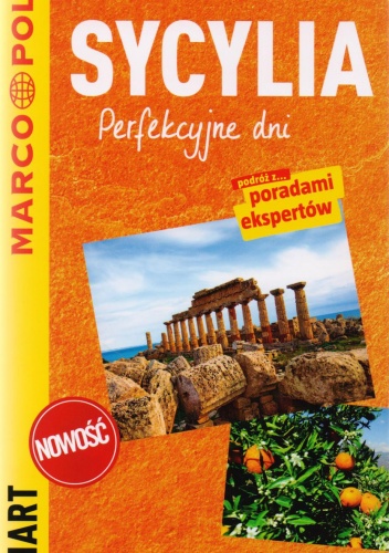 Sycylia. Perfekcyjne dni - przewodnik Marco Polo - praca zbiorowa