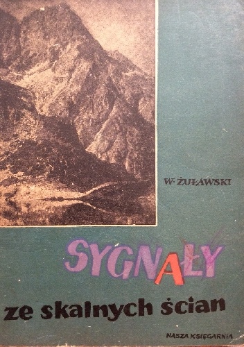 Sygnały ze skalnych ścian - Wawrzyniec Żuławski