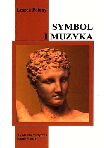 Symbol i muzyka - Leszek Polony