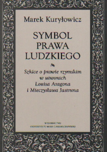 Symbol prawa ludzkiego - Marek Kuryłowicz