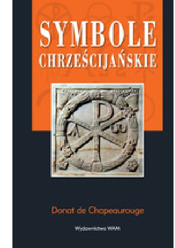 Symbole chrześcijańskie - Donat de Chapeaurouge