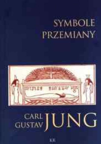 Symbole przemiany. Analiza preludium do schizofrenii - Carl Gustav Jung