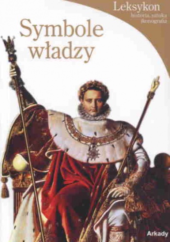 Symbole władzy - P. Rapelli