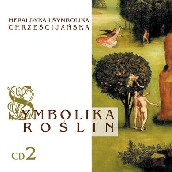 Symbolika roślin, cz. 2 - Artur Kardaś, Joanna Małocha