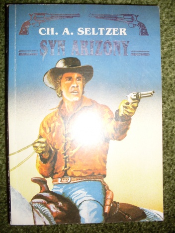 Syn Arizony - Ch. A. Seltzer