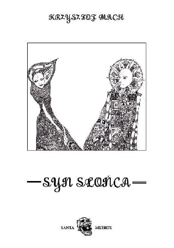 Syn Słońca - Krzysztof Mach