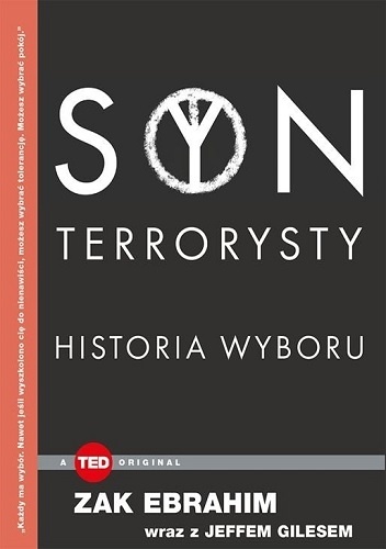 Syn terrorysty. Historia wyboru - Zak Ebrahim, Jeff Giles