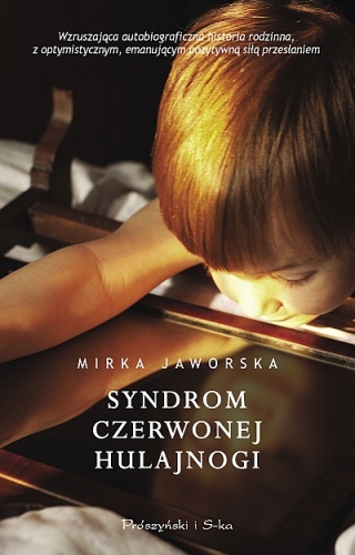 Syndrom czerwonej hulajnogi - Mirka Jaworska