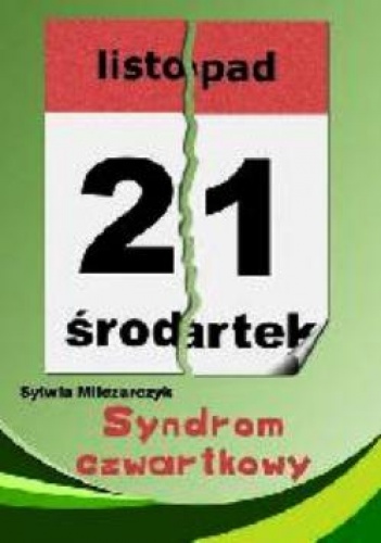 Syndrom czwartkowy. - Sylwia Milczarczyk