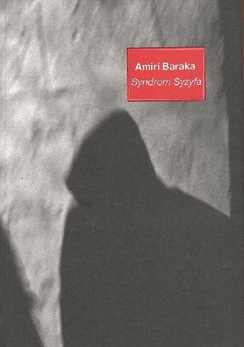 Syndrom Syzyfa - Imamu Amiri Baraka