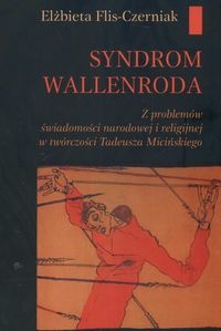 Syndrom Wallenroda z problemów świadomości narodowej i ... - E. Flis-Czerniak