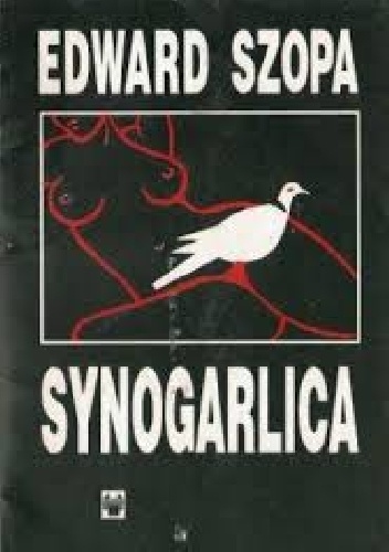 Synogarlica - Edward Szopa