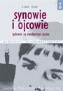 Synowie i ojcowie. Tęsknota za nieobecnym ojcem - Lothar Schon