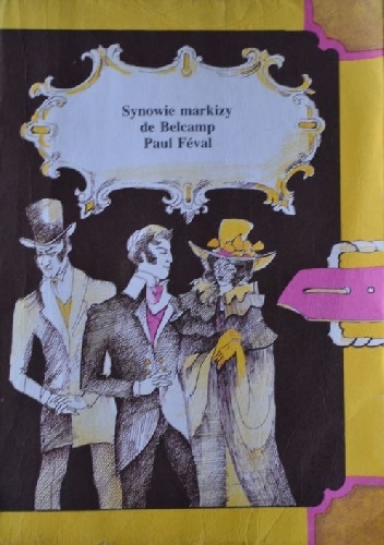 Synowie markizy de Belcamp - Paul Féval