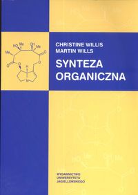 Synteza organiczna - Christine Willis, Martin Wills