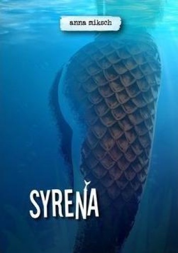 Syrena - Anna Miksch
